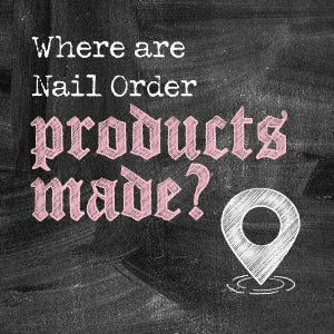 Where are Nail Order Gels Manufactured?