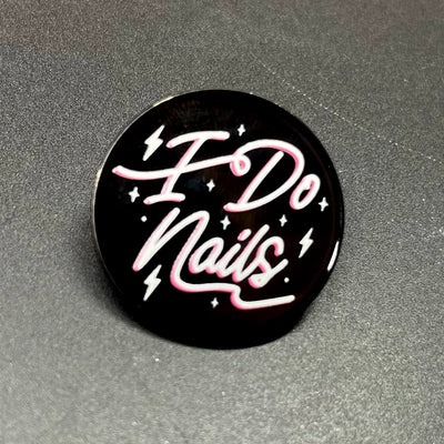Nail Order Enamel Pin Badge (Multiple Designs)