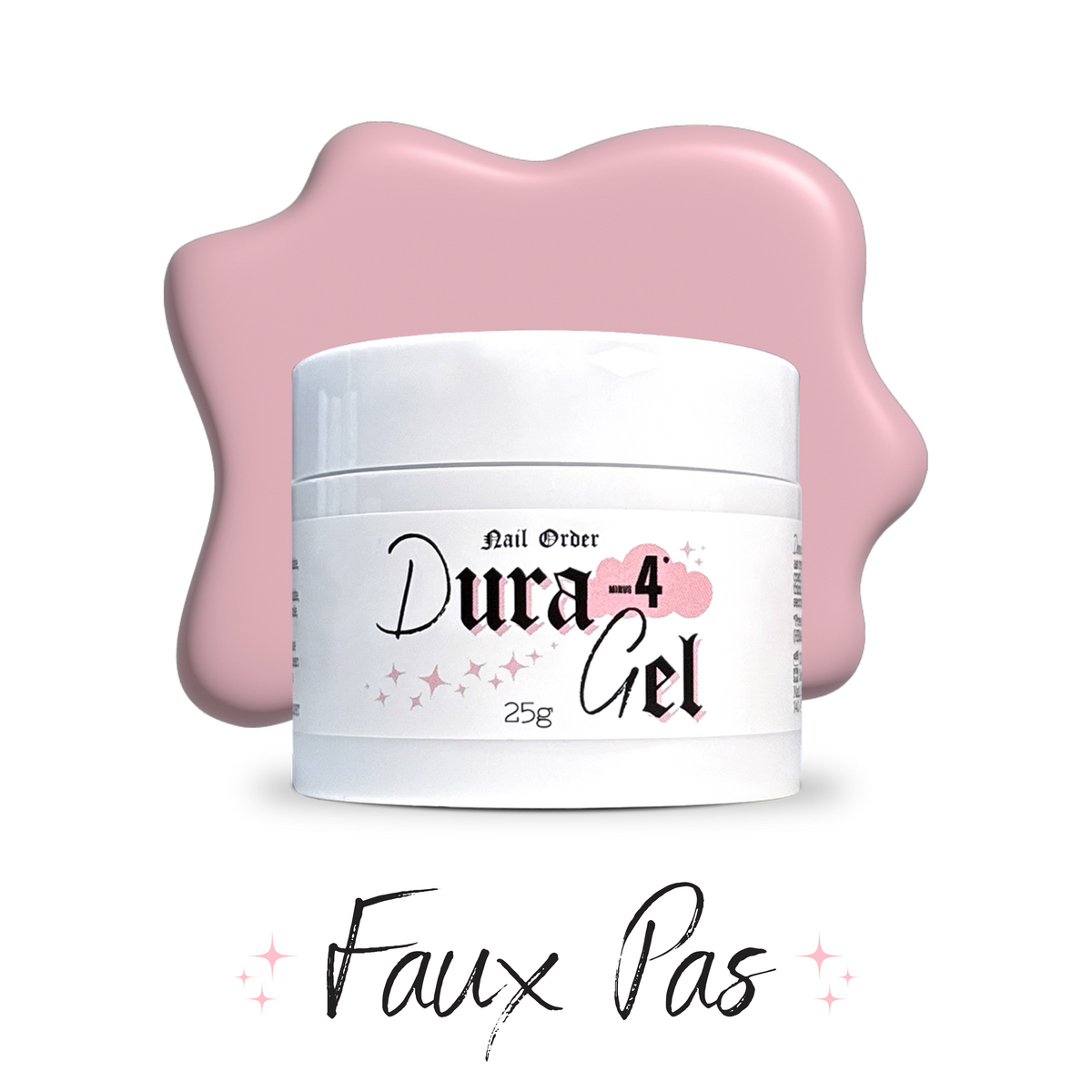 Dura Gel Hard Gel Faux Pas  (-4 HEMA free) (10g & 25g)